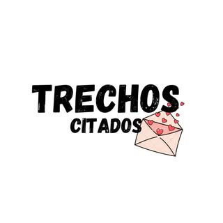 Trechos Citados 💖