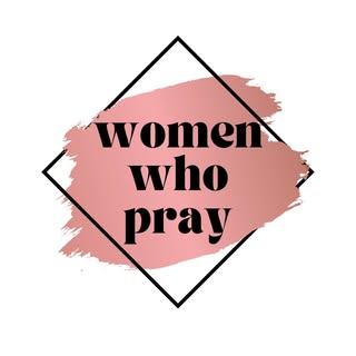 Women Who Pray