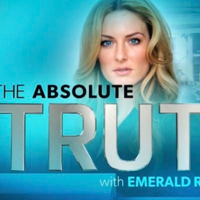 The Absolute Truth with @EmeraldRobinson