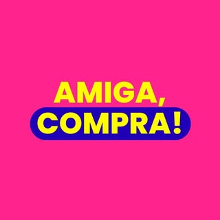 Amiga, Compra! PROMOÇÕES, CUPONS e DESCONTOS!