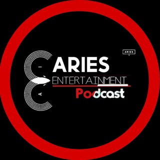 Aries entertainment podcast