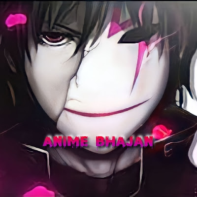 Anime Bhajan