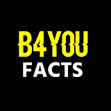 B4 YOU FACTS