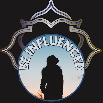 Be Influenced