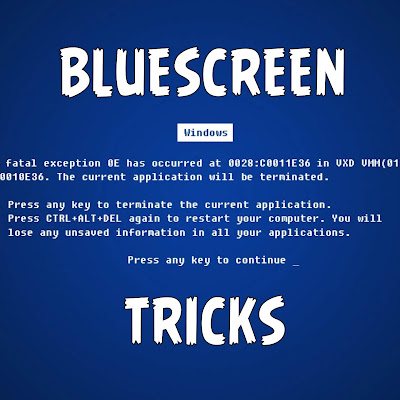 BlueScreen Tricks