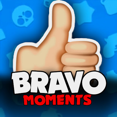 BRAVO - BRAWL STARS