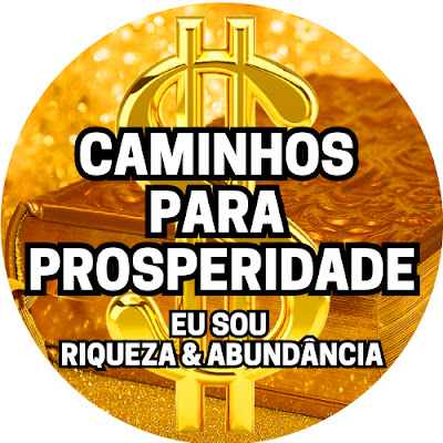 Caminhos para Prosperidade