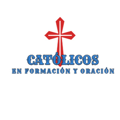 Católicos en Formación y Oración