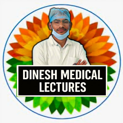 Dinesh Medical lectures
