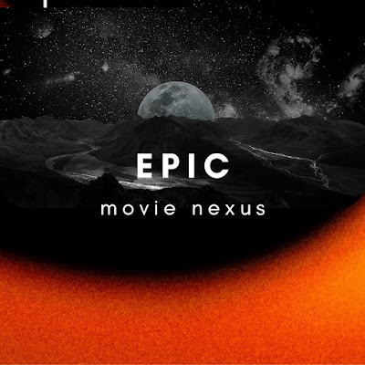 Epic Movie Nexus