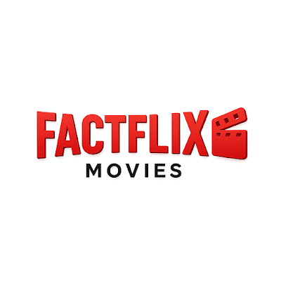 FactFlix Movies