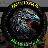 Facts To Maya