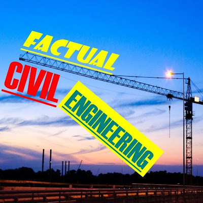 Factual Civil Engineering