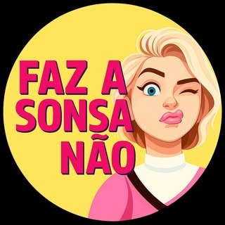 FAZ A SONSA NÃO