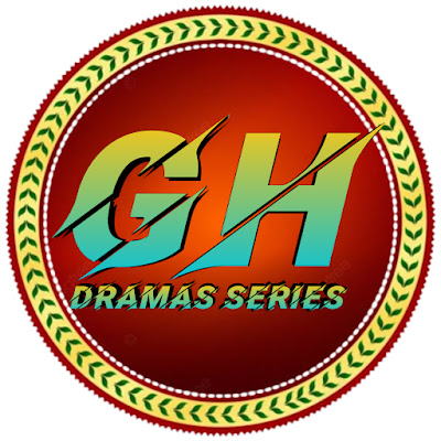 GH Dramas Series