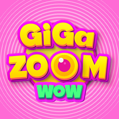 Gigazoom WOW
