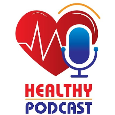 Healthy Podcast