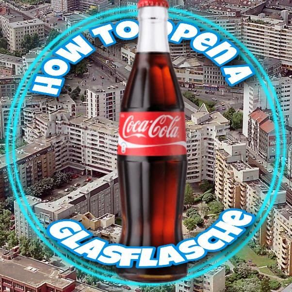 HowToOpenGlasflasche