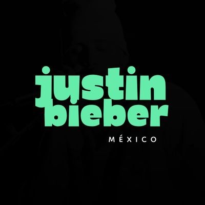 Justin Bieber México