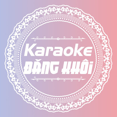 Karaoke Đăng Khôi