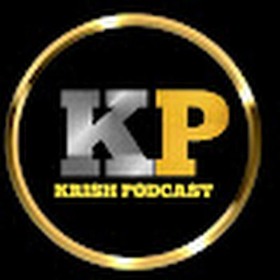 Krish Podcast