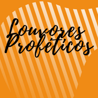 Louvores Proféticos