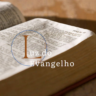 lUZ DO EVANGELHO