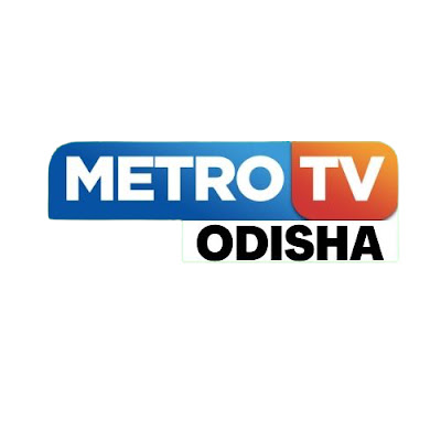 Metro TV Odisha