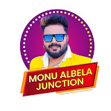 Monu Albela Junction