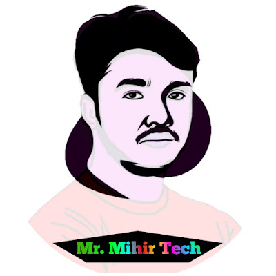 Mr. Mihir Tech