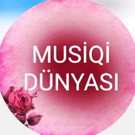 🎧 MUSİQİ  DÜNYASI 🎧