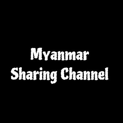Myanmar Sharing Channel