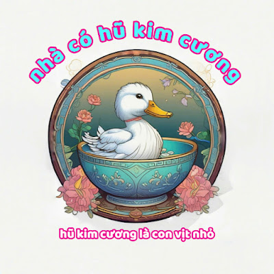 Nhà có hũ kim cương ( con vịt nhỏ )