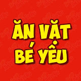 Ăn Vặt Bé Yêu