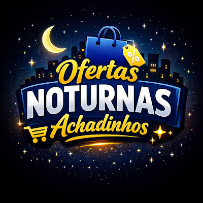 Ofertas Noturnas | Achadinhos