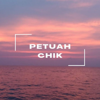 Petuah Chik