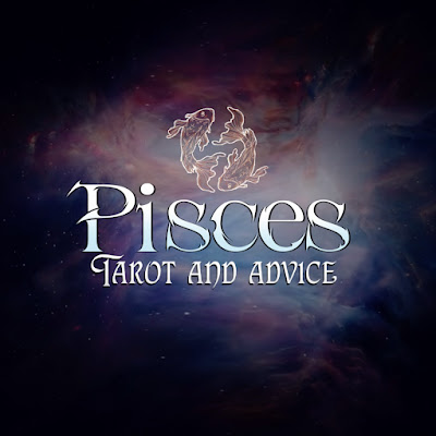 Pisces Tarot and Advice