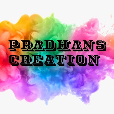 PRADHAN'S CREATION