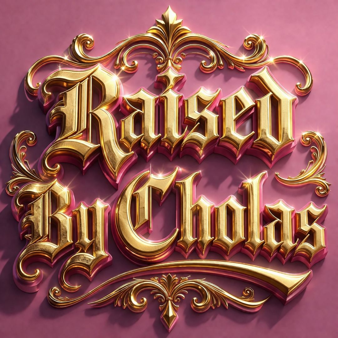 raisedbycholas213