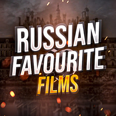 Russian Favourite Films