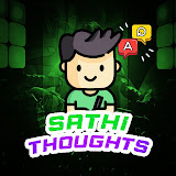 Sathi Thoughts