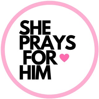 SHE PRAYS FOR HIM™️ | Kristine 💕