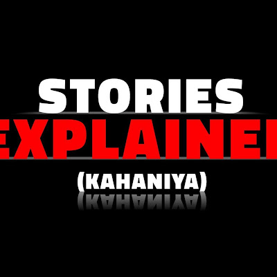 Stories Explained Kahaniya