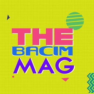 The Bacım Magazin