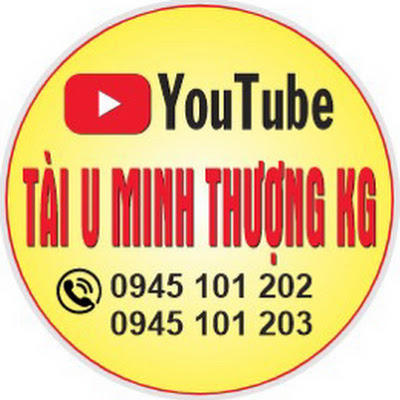 TÀI U MINH THƯỢNG KG