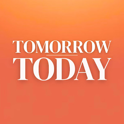 Tomorrow, Today Show