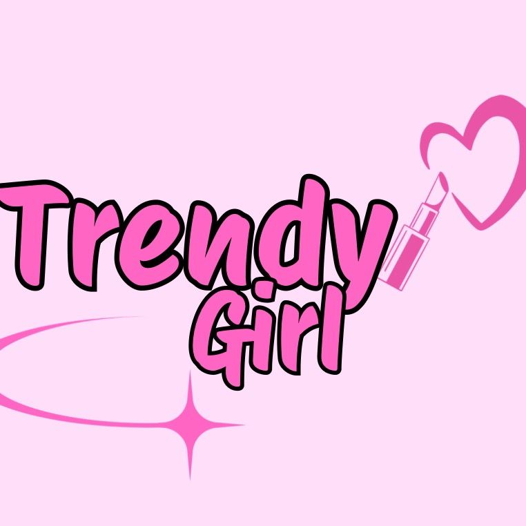 💖TRENDY GIRL💖