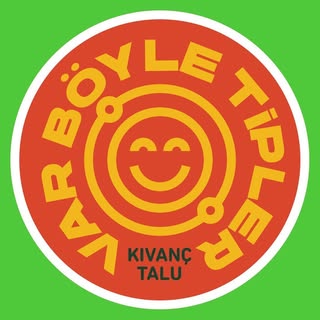 Var Böyle Tipler ➖ Kıvanç Talu