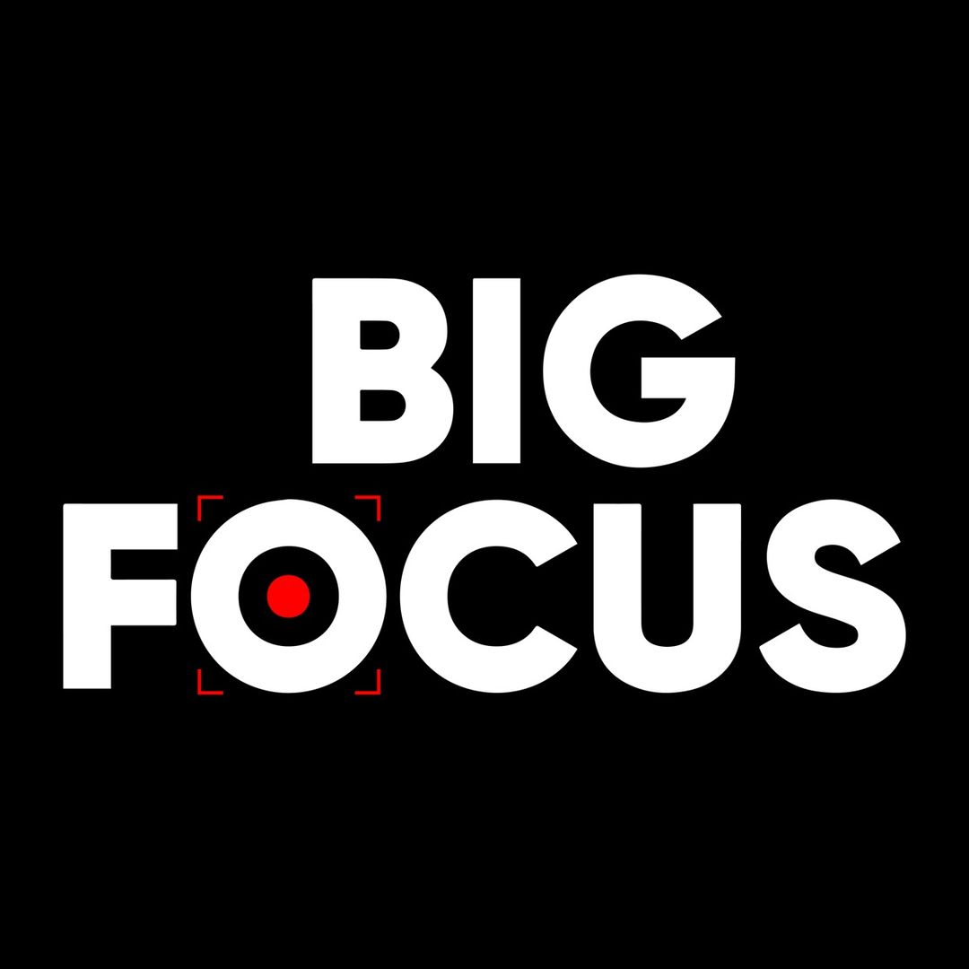 Big Focus