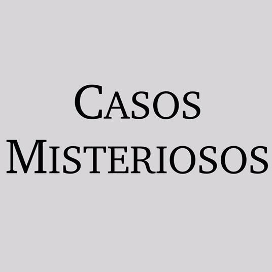casos misteriosos